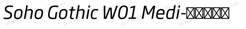 Soho Gothic W01 Medi字体转换